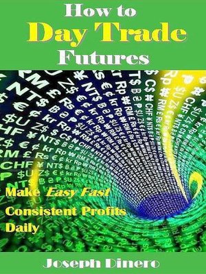 cover image of How to Day Trade Futures